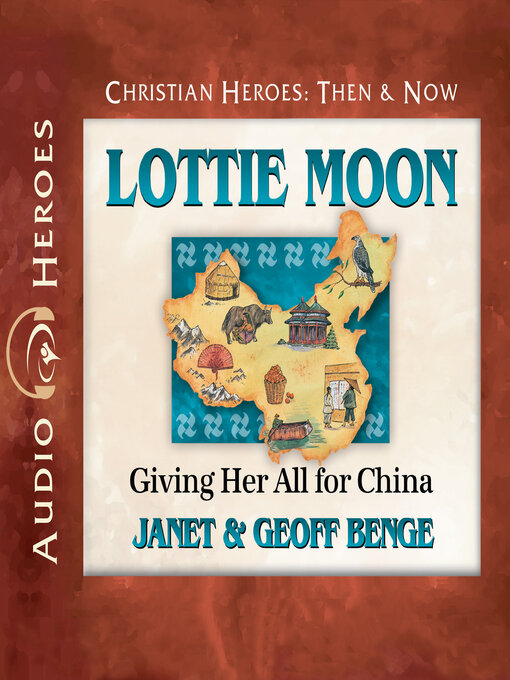 Title details for Lottie Moon by Janet Benge - Wait list